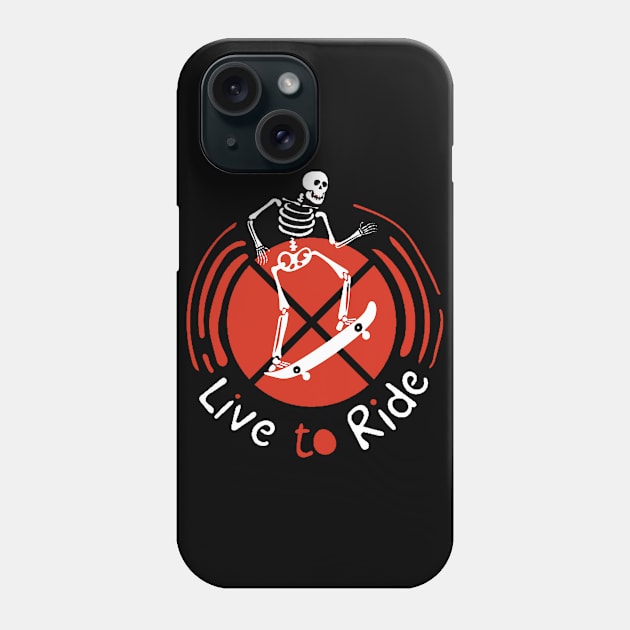 Live to ride Phone Case by Kyra_Clay