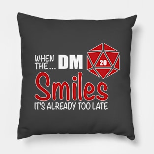 When the DM Smiles Pillow