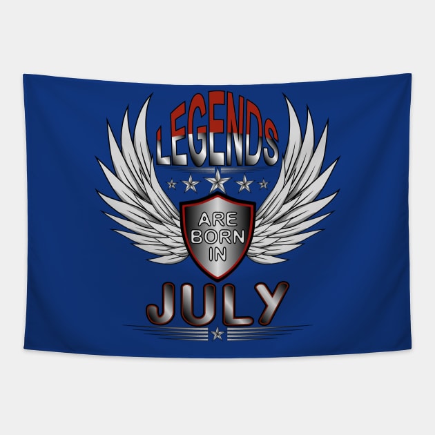 Legends Are Born In July Tapestry by Designoholic