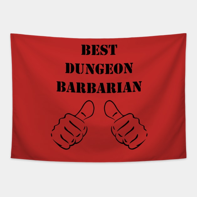 BEST DUNGEON BARBARIAN 5E RPG Meme Rage Class Tapestry by rayrayray90