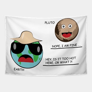 Earth & Pluto Funny Discussion Tapestry