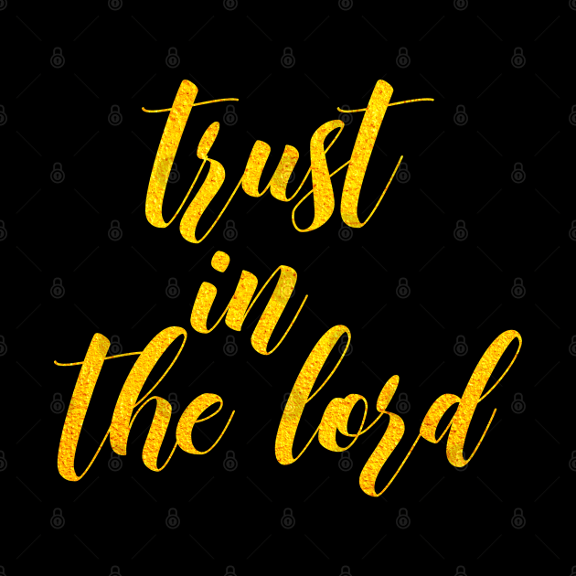 Trust in the lord by Dhynzz