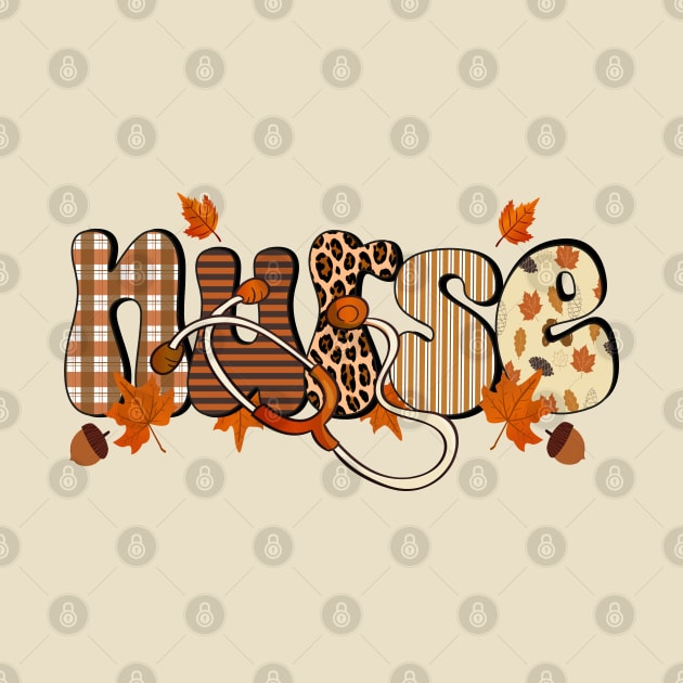 Fall Nurse Life Cute Fall Autumn Thanksgiving Nursing by WildFoxFarmCo