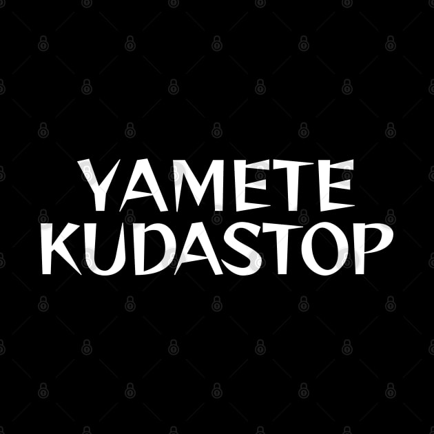 YAMETEKUDASTOP by Decamega