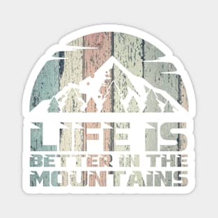 Life Is Better In The Mountains Wood Light Colors Mountain Path Sunset Design Magnet