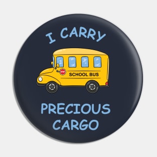 School Bus - Precious Cargo Pin