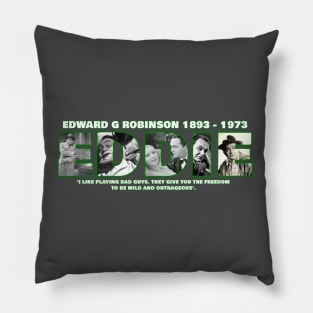 Edward G Robinson  , number one  gangster   , actor , Little Caesar Pillow