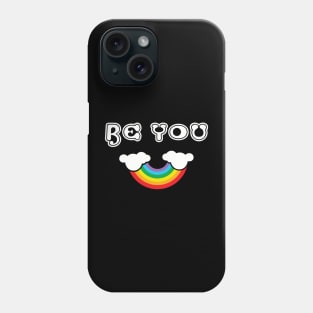 Be you Phone Case