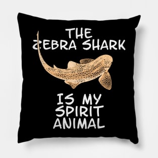 The zebra shark is my spirit animal Pillow