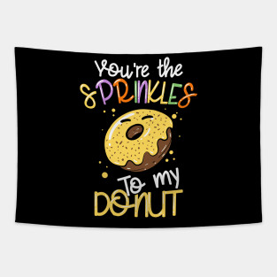 You're The Sprinkles To My Donut Tapestry