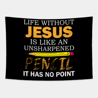 Life Without Jesus Funny Christian Religious Faith Tapestry