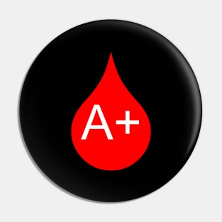 A+ blood type Pin