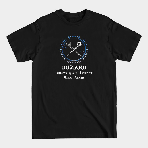 Wizards! - Gaming - T-Shirt