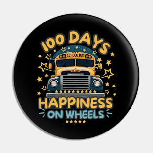 100 Days Of School Bus Driver Happiness On Wheels Funny Pin