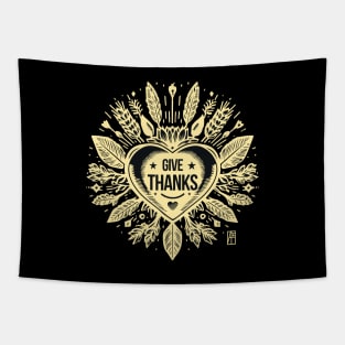 Give thanks, Red Heart for you - I LOVE YOU - Happy Thanksgiving Tapestry