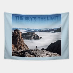 The Sky's the limit, man on top of a mountain, motivational poster Tapestry