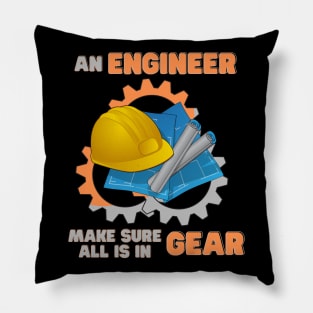 An Engineer Make Sure All Is In Gear, cartoon, engineer, female, for engineers, funny quote, funny saying, hhh, humour, trending now, woman, women, engineer hhh Pillow