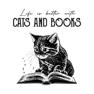 Life Is Better With Cats And Books Cat Lovers Books Lovers Gift Idea T-Shirt