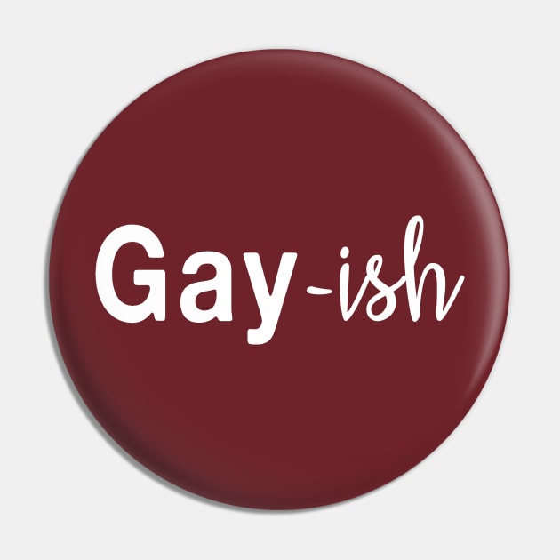 Gay-ish Bisexual Pride LGBTQ Pin by TracyMichelle