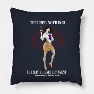 Tell Her Nothing... Pillow