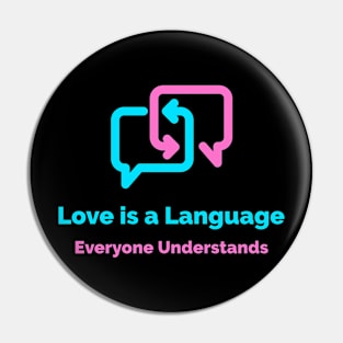 Love Language Teeshirt Pin