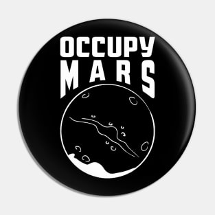 Occupy Mars Retro Pin