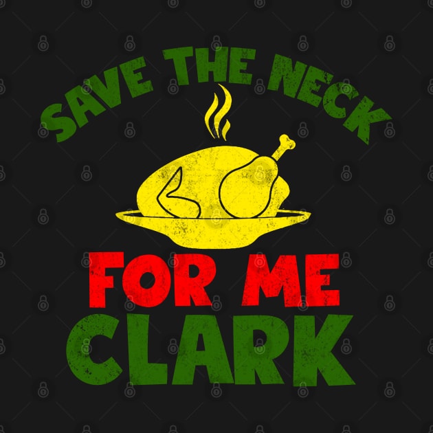 Save The Neck For Me Clark by Otis Patrick