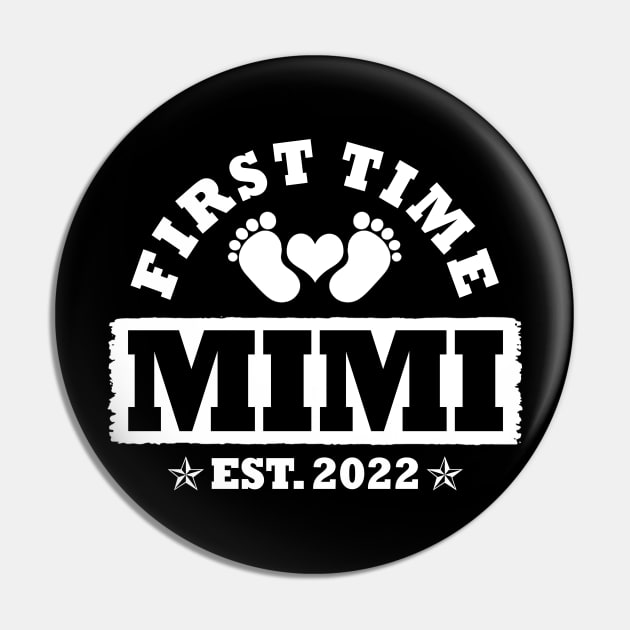 First Time Mimi Est 2022 Funny New Mimi Gift Pin by Penda