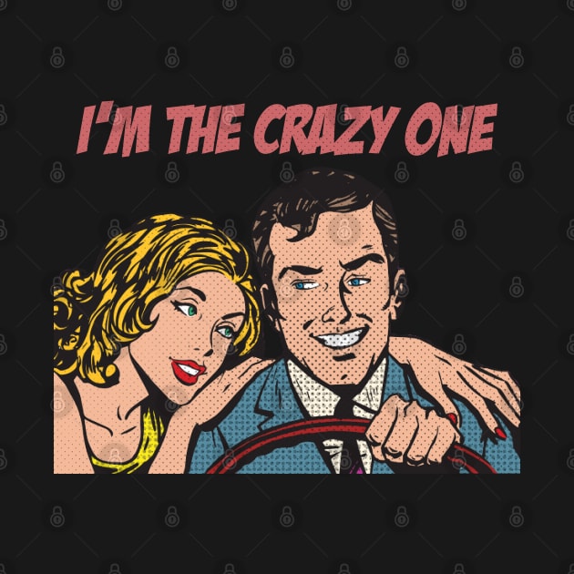 Im the Crazy one d by karutees