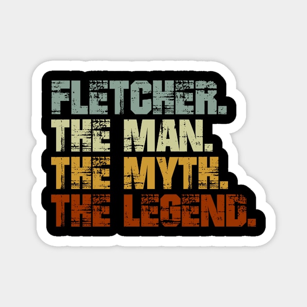 Fletcher The Man The Myth The Legend Magnet by designbym