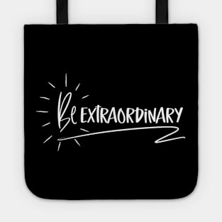 Be Extraordinary Tote