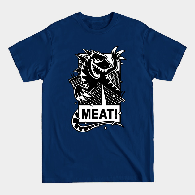 Disover MEAT! LIZARD! - Giant Monsters - T-Shirt