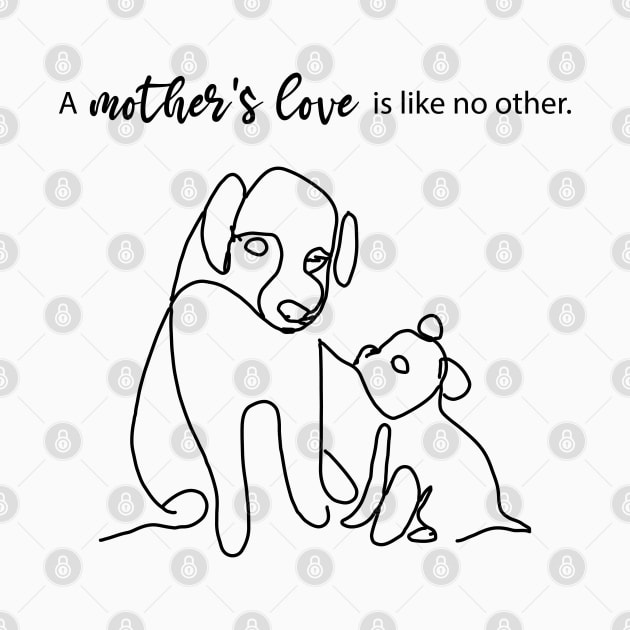 A mother's love is like no other, Mama T-Shirt, Mothers Day Tees, Mom Life T-Shirt, Cute Mom Tees, Best Mom Gift, Moms Day Gift by PasJules