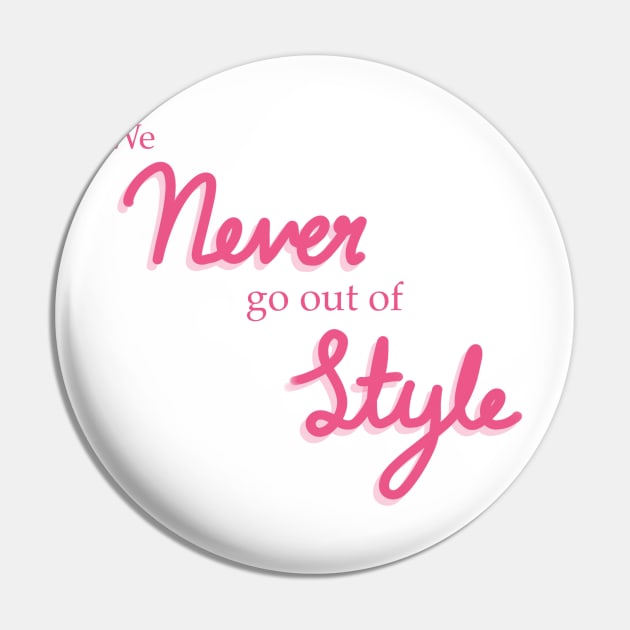 Style Lyrics Pink Pin by CMORRISON12345