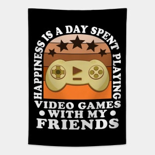 Happiness Quote Playing Video Games With My Friends Tapestry