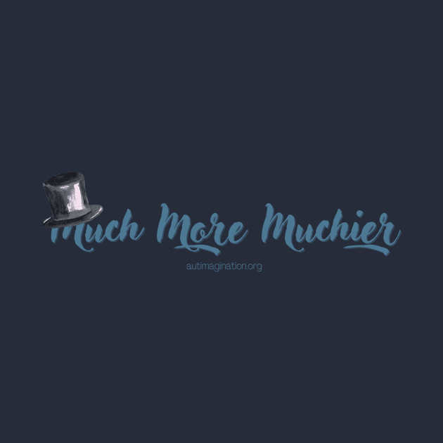 Much More Muchier by Autimagination Media