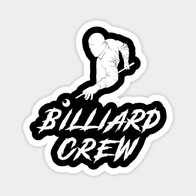 Billiard Crew Awesome Tee: Pocketing Laughter! Magnet by MKGift