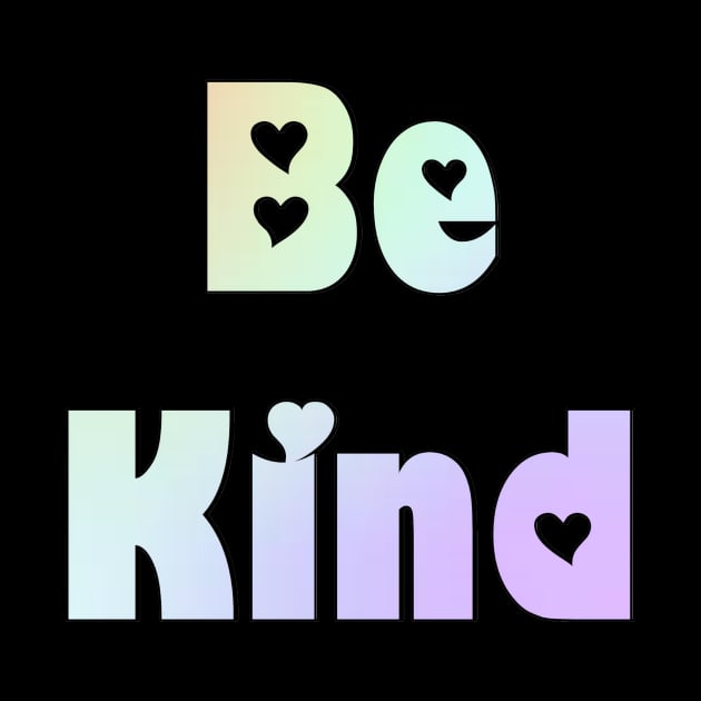 Be Kind by imphavok