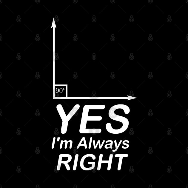 Yes I'm Always Right waleed by Waleed Mahmud