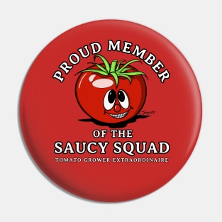 Tomato Design Perfect Gardening Lover SAUCY SQUAD Gift Pin