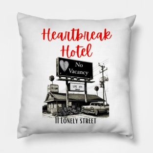 Heartbreak hotel Pillow