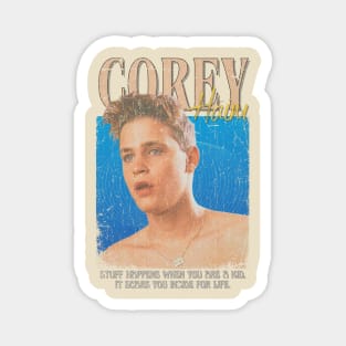 Corey Haim Vintage 1980 // Stuff happens when you are a kid, it scars you inside for life Original Fan Design Artwork Magnet