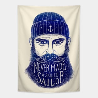 CALM SEAS NEVER MADE A SKILLED SAILOR Tapestry