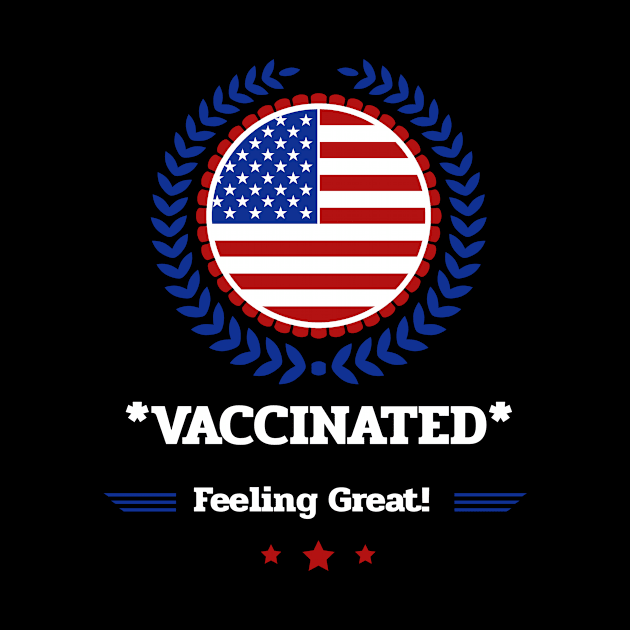 Vaccinated! Feeling Great. by Zodiac Mania