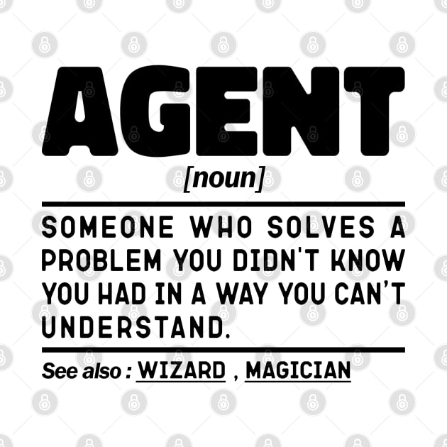 Funny Agent Noun Sarcstic Sayings Agent Humor Quotes Cool by The Design Hup