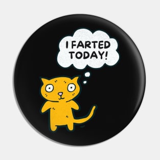 I Farted Today Funny Sarcastic Cat Cute Kitty Christmas Pin