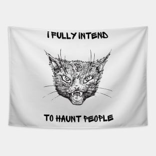 I fully Intend To Hunt People Tapestry