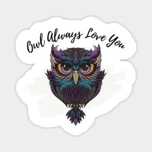 Owl Always Love You Magnet