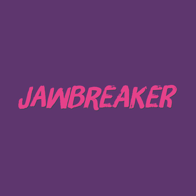 Jawbreaker by JasonLloyd