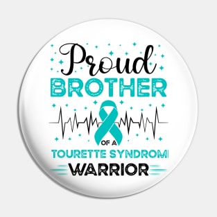 Proud Brother Of A Tourette Warrior Tourette Syndrome Awareness Pin